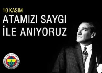 Ulu Önder Mustafa Kemal Atatürk’ü saygı ve özlemle anıyoruz