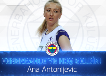 Ana Antonijevic Fenerbahçe’de