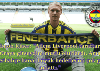 Kjaer, Fenerbahçe için Liverpool’u reddetmiş