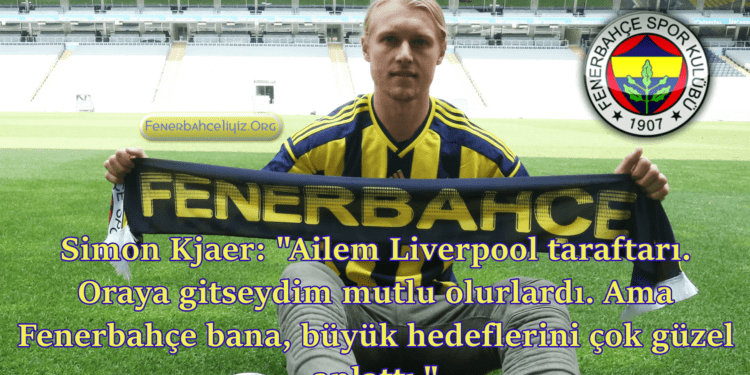 Kjaer, Fenerbahçe için Liverpool'u reddetmiş 5 Kjaer, Fenerbahçe için Liverpool'u reddetmiş 1